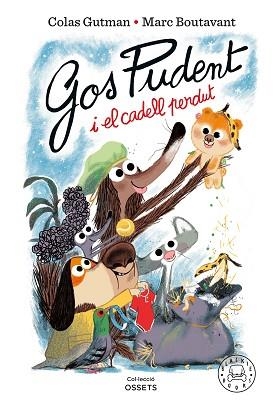 GOS PUDENT I EL CADELL PERDUT | 9788410025837 | GUTMAN, COLAS | Llibreria Geli - Llibreria Online de Girona - Comprar llibres en català i castellà