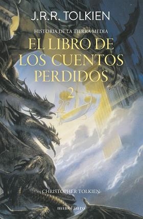 HISTORIA DE LA TIERRA MEDIA Nº 02/12 EL LIBRO DE LOS CUENTOS PERDIDOS 2 | 9788445013380 | TOLKIEN, J. R. R. | Llibreria Geli - Llibreria Online de Girona - Comprar llibres en català i castellà