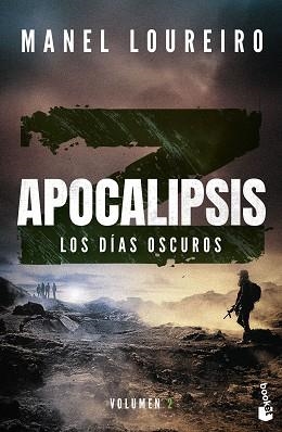 APOCALIPSIS Z.LOS DÍAS OSCUROS | 9788408293842 | LOUREIRO, MANEL | Llibreria Geli - Llibreria Online de Girona - Comprar llibres en català i castellà