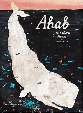 AHAB Y LA BALLENA BLANCA | 9788419737366 | MARSOL, MANUEL | Llibreria Geli - Llibreria Online de Girona - Comprar llibres en català i castellà