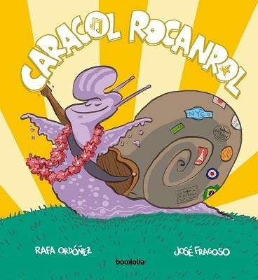 CARACOL ROCANROL | 9788412815474 | ORDÓÑEZ CUADRADO, RAFAEL | Llibreria Geli - Llibreria Online de Girona - Comprar llibres en català i castellà