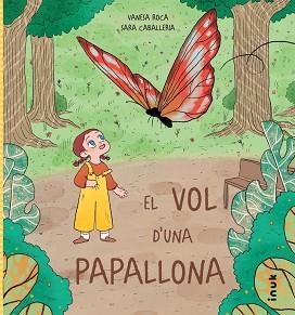 EL VOL D'UNA PAPALLONA | 9788419968296 | ROCA PALLARÉS, VANESA | Llibreria Geli - Llibreria Online de Girona - Comprar llibres en català i castellà