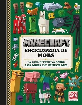 MINECRAFT OFICIAL.ENCICLOPEDIA DE MOBS | 9788410021068 | AB, MOJANG | Libreria Geli - Librería Online de Girona - Comprar libros en catalán y castellano