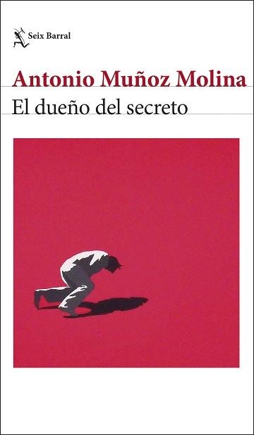 EL DUEÑO DEL SECRETO | 9788432244025 | MUÑOZ MOLINA, ANTONIO | Llibreria Geli - Llibreria Online de Girona - Comprar llibres en català i castellà