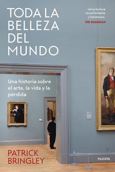 TODA LA BELLEZA DEL MUNDO | 9788449342868 | BRINGLEY, PATRICK | Libreria Geli - Librería Online de Girona - Comprar libros en catalán y castellano