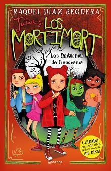 JULIA Y LOS MORTIMORT-4.LOS FANTASMAS DE FINESVANIA | 9788419975508 | DÍAZ REGUERA, RAQUEL | Llibreria Geli - Llibreria Online de Girona - Comprar llibres en català i castellà