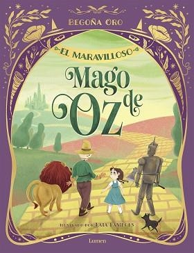 EL MARAVILLOSO MAGO DE OZ | 9788448868642 | ORO, BEGOÑA/BAUM, L. FRANK | Llibreria Geli - Llibreria Online de Girona - Comprar llibres en català i castellà