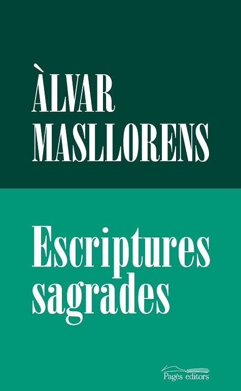 ESCRIPTURES SAGRADES | 9788413035666 | MASLLORENS ESCUBÓS, ÀLVAR | Llibreria Geli - Llibreria Online de Girona - Comprar llibres en català i castellà