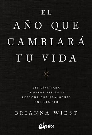 EL AÑO QUE CAMBIARÁ TU VIDA | 9788411080842 | WIEST, BRIANNA | Libreria Geli - Librería Online de Girona - Comprar libros en catalán y castellano