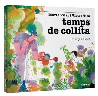 TEMPS DE COLLITA.UN ANY A L'HORT | 9788411581493 | VILAR RECASENS, MARTA | Llibreria Geli - Llibreria Online de Girona - Comprar llibres en català i castellà