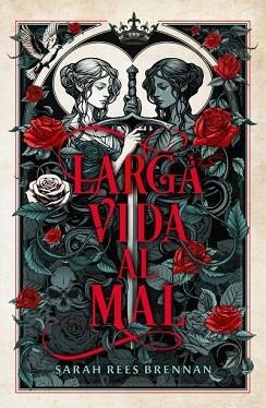 LARGA VIDA AL MAL | 9788410085268 | REES BRENNAN, SARAH | Llibreria Geli - Llibreria Online de Girona - Comprar llibres en català i castellà