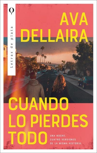 CUANDO LO PIERDES TODO | 9788492919741 | DELLAIRA, AVA | Llibreria Geli - Llibreria Online de Girona - Comprar llibres en català i castellà