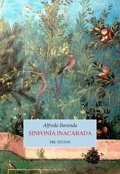 SINFONÍA INACABADA | 9788410309227 | BARANDA, ALFREDO | Llibreria Geli - Llibreria Online de Girona - Comprar llibres en català i castellà