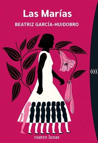 LAS MARÍAS | 9788412707618 | GARCÍA-HUIDOBRO, BEATRIZ | Llibreria Geli - Llibreria Online de Girona - Comprar llibres en català i castellà