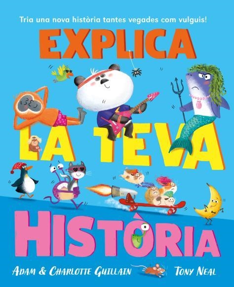 EXPLICA LA TEVA HISTÒRIA | 9788410208032 | GUILLAIN, ADAM/GUILLAIN, CHARLOTTE | Llibreria Geli - Llibreria Online de Girona - Comprar llibres en català i castellà