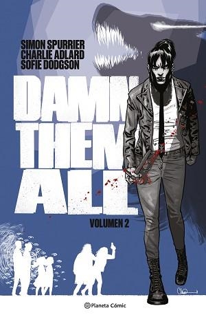 DAMN THEM ALL Nº 02 | 9788411615556 | ADLARD, CHARLIE/SPURRIER, SIMON | Libreria Geli - Librería Online de Girona - Comprar libros en catalán y castellano