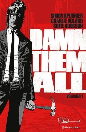 DAMN THEM ALL Nº 01 | 9788411611312 | ADLARD, CHARLIE/SPURRIER, SIMON | Llibreria Geli - Llibreria Online de Girona - Comprar llibres en català i castellà