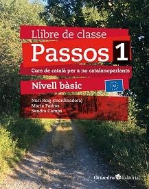 PASSOS-1.LLIBRE DE CLASSE. NIVELL BÀSIC (EDICIÓ 2024) | 9788410054059 | ROIG MARTÍNEZ, NURI/CAMPS FERNÁNDEZ, SANDRA | Libreria Geli - Librería Online de Girona - Comprar libros en catalán y castellano