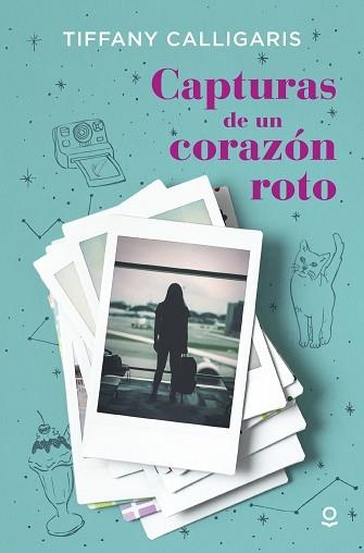 CAPTURAS DE UN CORAZÓN ROTO | 9788491225591 | TIFFANY CALLIGARIS | Llibreria Geli - Llibreria Online de Girona - Comprar llibres en català i castellà