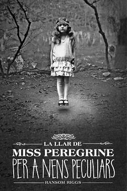 LA LLAR DE MISS PEREGRINE PER A NENS PECULIARS | 9788412793031 | RIGGS, RANSOM | Llibreria Geli - Llibreria Online de Girona - Comprar llibres en català i castellà