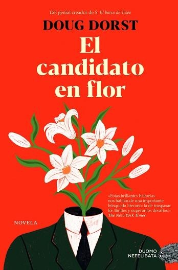 EL CANDIDATO EN FLOR | 9788419834881 | DORST,DOUG | Llibreria Geli - Llibreria Online de Girona - Comprar llibres en català i castellà