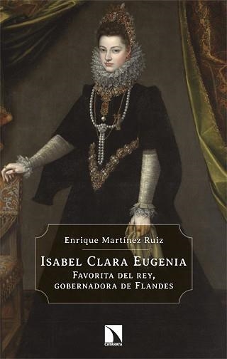 ISABEL CLARA EUGENIA | 9788410671348 | MARTÍNEZ RUIZ, ENRIQUE | Llibreria Geli - Llibreria Online de Girona - Comprar llibres en català i castellà