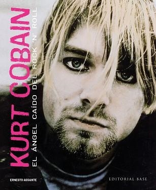 KURT COBAIN | 9788410043367 | ASSANTE, ERNESTO | Llibreria Geli - Llibreria Online de Girona - Comprar llibres en català i castellà