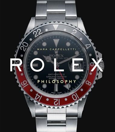 ROLEX.PHILOSOPHY | 9788410043398 | CAPPELLETTI, MARA/MARCO I MOLINA, RAFEL | Libreria Geli - Librería Online de Girona - Comprar libros en catalán y castellano