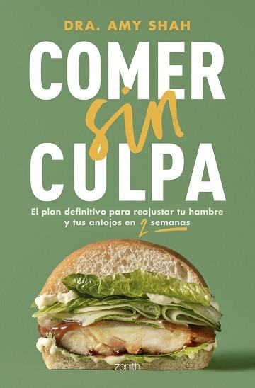 COMER SIN CULPA | 9788408291862 | SHAH, AMY | Llibreria Geli - Llibreria Online de Girona - Comprar llibres en català i castellà