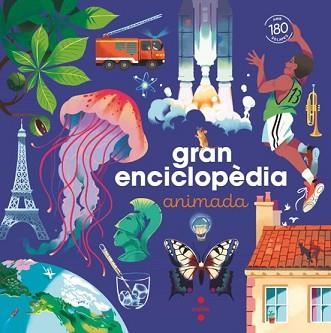 GRAN ENCICLOPÈDIA ANIMADA | 9788466156301 | KECIR-LEPETIT, EMMANUELLE | Llibreria Geli - Llibreria Online de Girona - Comprar llibres en català i castellà