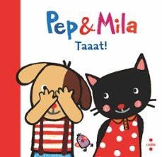 PEP & MILA.TAAAT! | 9788466157896 | KAWAMURA, YAYO | Llibreria Geli - Llibreria Online de Girona - Comprar llibres en català i castellà