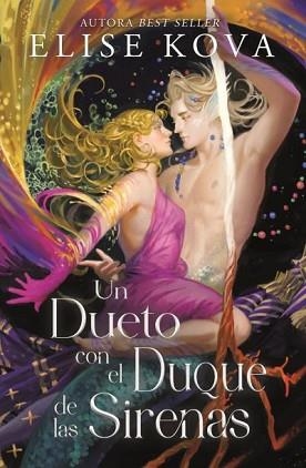 UN DUETO CON EL DUQUE DE LAS SIRENAS | 9788410085206 | KOVA, ELISE | Llibreria Geli - Llibreria Online de Girona - Comprar llibres en català i castellà