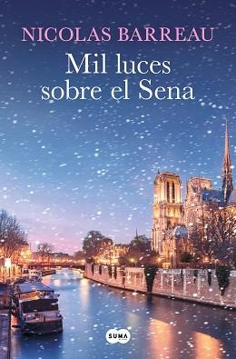 MIL LUCES SOBRE EL SENA | 9788419835840 | BARREAU, NICOLAS | Llibreria Geli - Llibreria Online de Girona - Comprar llibres en català i castellà