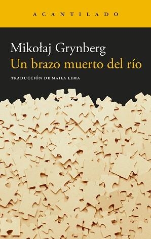 UN BRAZO MUERTO DEL RÍO | 9788419958051 | GRYNBERG, MIKOLAJ | Llibreria Geli - Llibreria Online de Girona - Comprar llibres en català i castellà