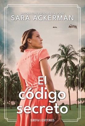 EL CÓDIGO SECRETO | 9788419939661 | ACKERMAN, SARA | Llibreria Geli - Llibreria Online de Girona - Comprar llibres en català i castellà