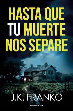 HASTA QUE TU MUERTE NOS SEPARE | 9788410274143 | FRANKO, J. K. | Libreria Geli - Librería Online de Girona - Comprar libros en catalán y castellano