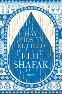 HAY RÍOS EN EL CIELO | 9788426428905 | SHAFAK, ELIF | Llibreria Geli - Llibreria Online de Girona - Comprar llibres en català i castellà