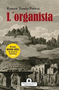 L'ORGANISTA | 9788410131590 | TOMÀS PINYOL, RAMON | Llibreria Geli - Llibreria Online de Girona - Comprar llibres en català i castellà