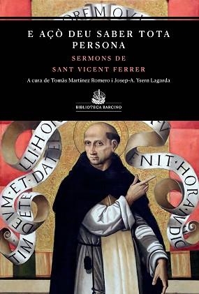 E AÇO DEU SABER TOTA PERSONA | 9788416726257 | MARTÍNEZ ROMERO, TOMÀS/YSERN LAGARDA, JOSEP-ANTONI | Llibreria Geli - Llibreria Online de Girona - Comprar llibres en català i castellà