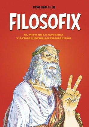 FILOSOFIX | 9788419875969 | GARCIN, ÉTIENNE/DAN, A. | Llibreria Geli - Llibreria Online de Girona - Comprar llibres en català i castellà