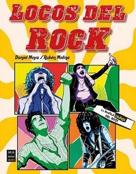 LOCOS DEL ROCK | 9788410459069 | MOYA,DANIEL | Llibreria Geli - Llibreria Online de Girona - Comprar llibres en català i castellà