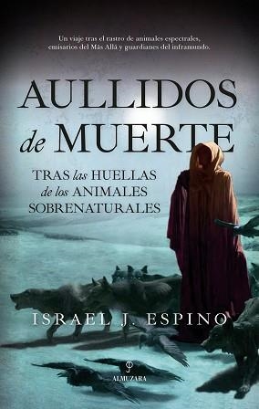 AULLIDOS DE MUERTE | 9788410524248 | ISRAEL J. ESPINO | Llibreria Geli - Llibreria Online de Girona - Comprar llibres en català i castellà