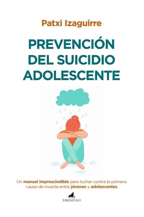 PREVENCIÓN DEL SUICIDIO ADOLESCENTE | 9788419962232 | PATXI IZAGUIRRE | Llibreria Geli - Llibreria Online de Girona - Comprar llibres en català i castellà