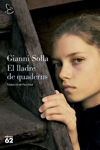 EL LLADRE DE QUADERNS | 9788429782028 | SOLLA, GIANNI | Llibreria Geli - Llibreria Online de Girona - Comprar llibres en català i castellà