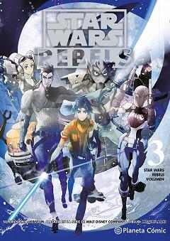 STAR WARS.REBELS Nº 03 (MANGA) | 9788411613118 | Llibreria Geli - Llibreria Online de Girona - Comprar llibres en català i castellà