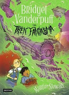 BRIDGET VANDERPUFF-2.BRIDGET VANDERPUFF Y EL TREN FANTASMA | 9788408295297 | STEWART, MARTIN | Llibreria Geli - Llibreria Online de Girona - Comprar llibres en català i castellà