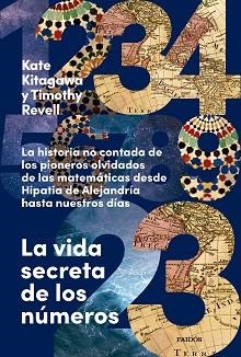 LA VIDA SECRETA DE LOS NÚMEROS | 9788449343049 | KITAGAWA, KATE/REVELL, TIMOTHY | Llibreria Geli - Llibreria Online de Girona - Comprar llibres en català i castellà