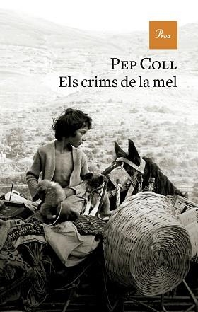 ELS CRIMS DE LA MEL | 9788419657930 | COLL, PEP | Llibreria Geli - Llibreria Online de Girona - Comprar llibres en català i castellà