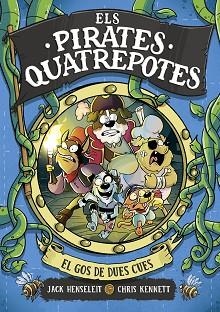 ELS PIRATES QUATREPOTES-2.EL GOS DE DUES CUES | 9788419378972 | HENSELEIT, JACK | Llibreria Geli - Llibreria Online de Girona - Comprar llibres en català i castellà