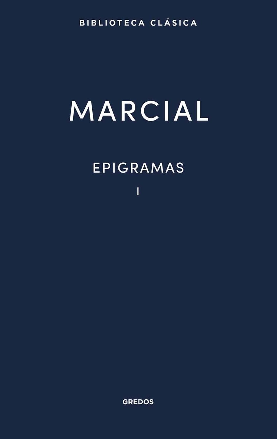 EPIGRAMAS-1 | 9788424941178 | MARCIAL | Libreria Geli - Librería Online de Girona - Comprar libros en catalán y castellano